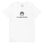 "I am so happy and Grateful" Positive Thought Brand Unisex T-Shirt (Black Graphic)