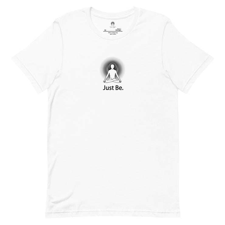 "Just Be" Positive Thought Brand Unisex T-Shirt (Black Graphic)