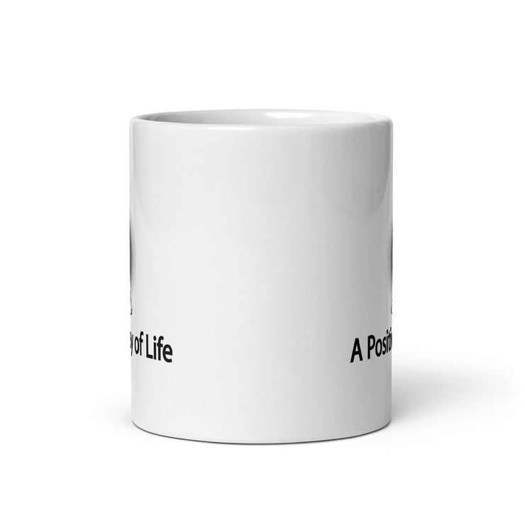 "A Positive Way of Life" Positive Thought Brand 11 ox Glossy Mug