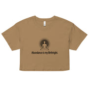 "Abundance is my Birthright" Positive Thought Brand Women’s Crop Top (Black Lettering)