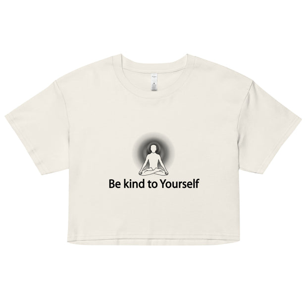 "Be kind to Yourself" Positive Thought Brand Women’s Crop Top (Black Graphic)