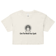 "Give the World Your Spark" Positive Thought Brand Women’s Crop Top (Black Graphic)