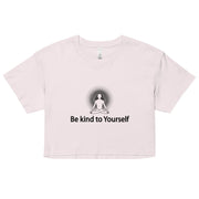 "Be kind to Yourself" Positive Thought Brand Women’s Crop Top (Black Graphic)