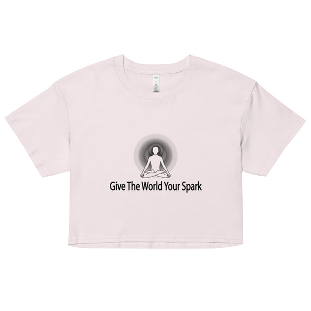 "Give the World Your Spark" Positive Thought Brand Women’s Crop Top (Black Graphic)
