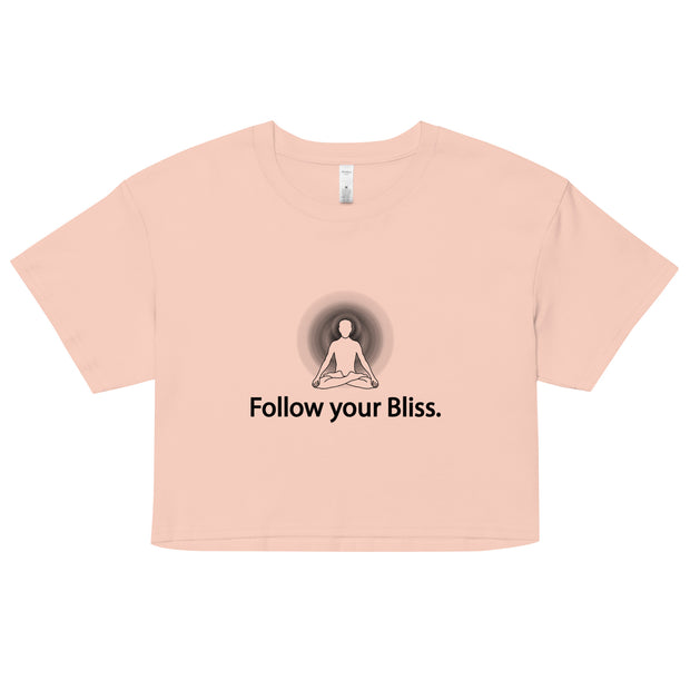 "Follow Your Bliss" Positive Thought Brand Women’s Crop Top