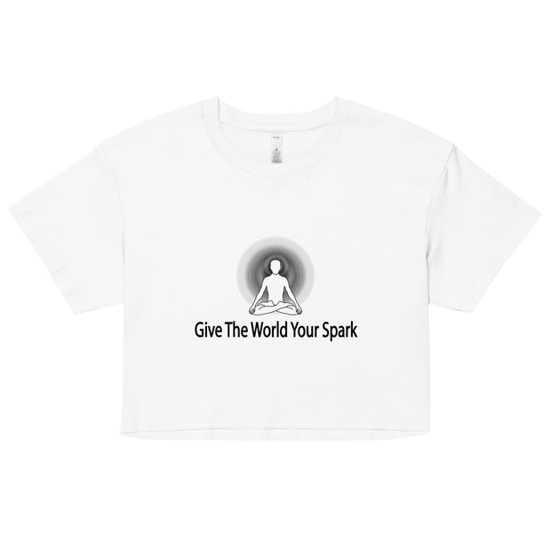 "Give the World Your Spark" Positive Thought Brand Women’s Crop Top (Black Graphic)