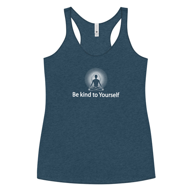 "Be kind to Yourself" Positive Thought Brand Women's Racerback Tank (White Graphic)