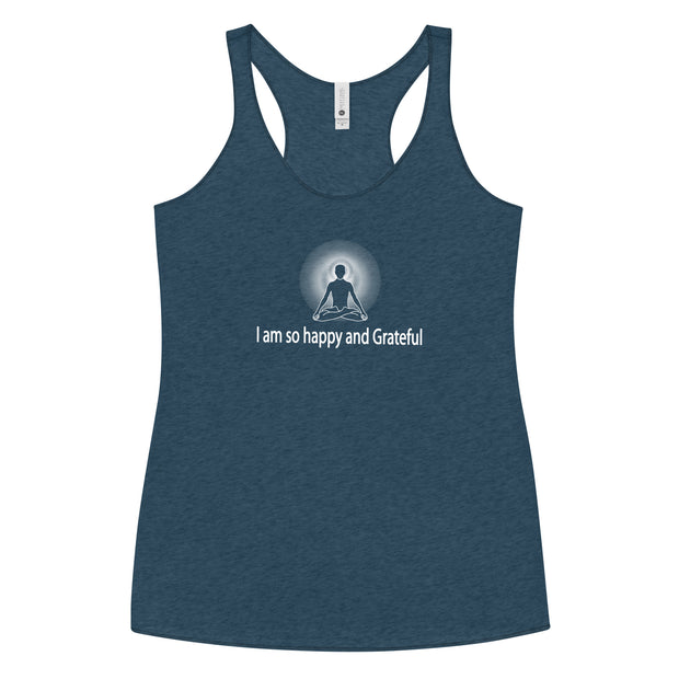"I am so happy and Grateful" Positive Thought Brand Women's Racerback Tank (White Graphic)