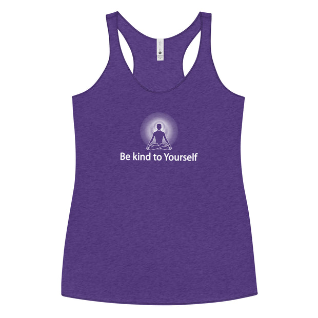 "Be kind to Yourself" Positive Thought Brand Women's Racerback Tank (White Graphic)