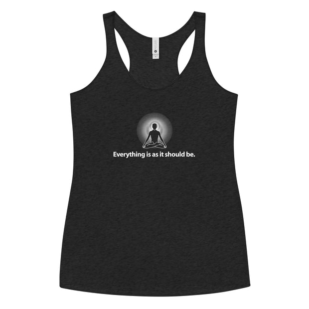 "Everything is as it should Be" Positive Thought Brand Women's Racerback Tank (White Graphic)