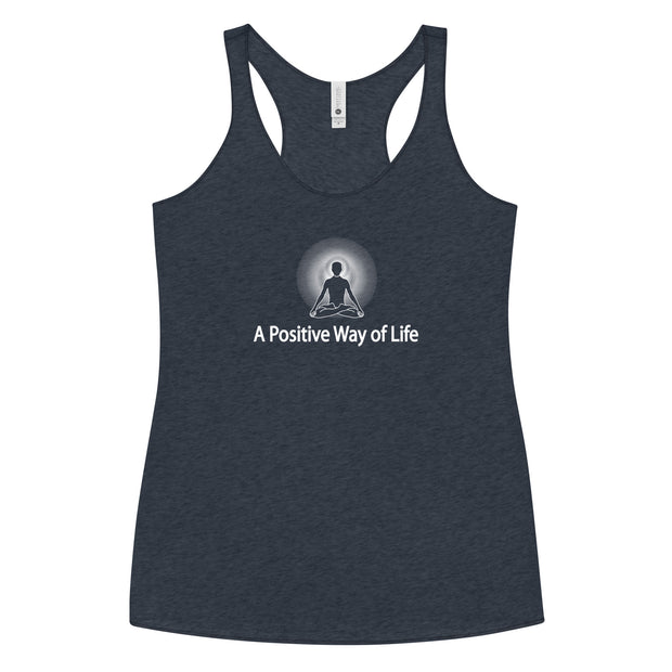 "A Positive Way of Life" Positive Thought Brand Women's Racerback Tank (White Graphic)