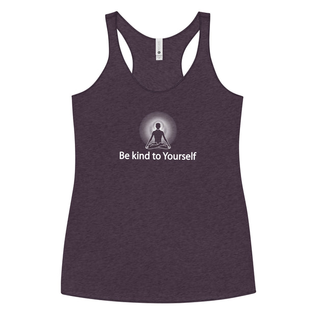 "Be kind to Yourself" Positive Thought Brand Women's Racerback Tank (White Graphic)