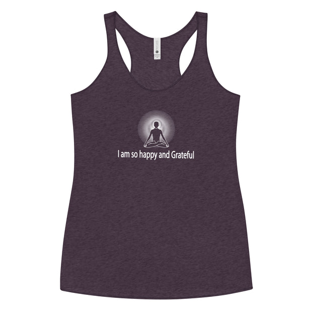 "I am so happy and Grateful" Positive Thought Brand Women's Racerback Tank (White Graphic)