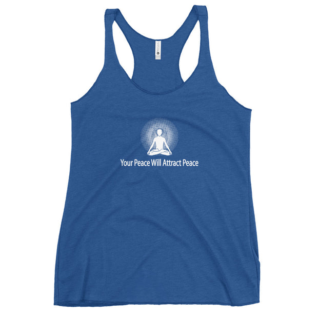 "Your Peace Will Attract Peace" Positive thought Brand Women's Racerback Tank