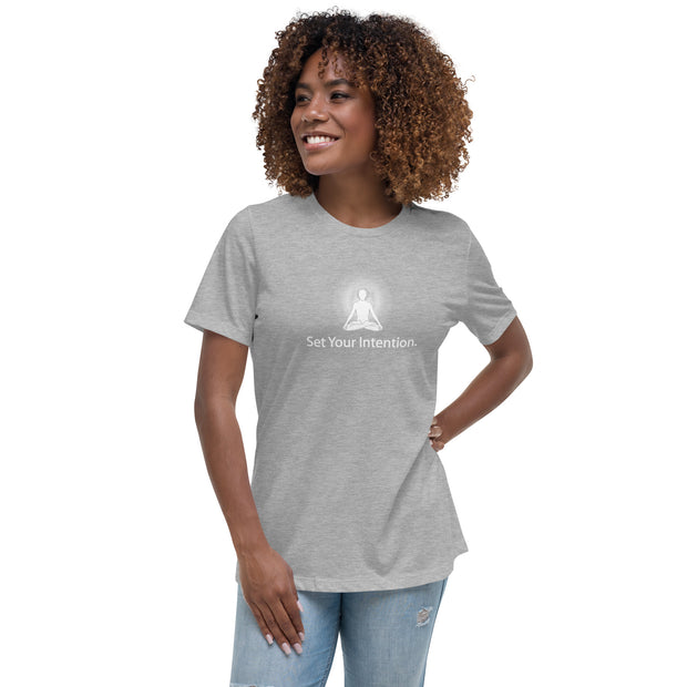 "Set your Intention" Positive Thought Brand Women's Relaxed T-Shirt