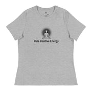 "Pure Positive Energy" Positive Thought Brand Women's Relaxed T-Shirt