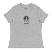 "Just Be" Positive Thought Brand Women's Relaxed T-Shirt