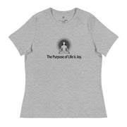 "The Purpose of Life is Joy" Positive Thought Brand Women's Relaxed T-Shirt