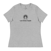"I am Perfect Health" Positive Thought Brand Women's Relaxed T-Shirt (Black Graphic)