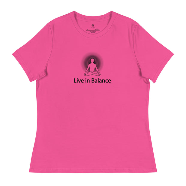 "Live in Balance" Positive Thought Brand Women's Relaxed T-Shirt