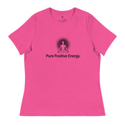 "Pure Positive Energy" Positive Thought Brand Women's Relaxed T-Shirt