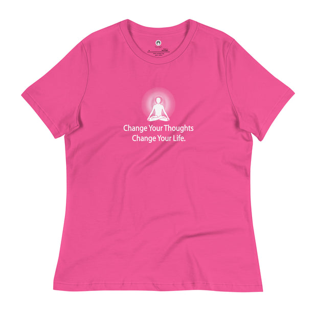 "Change Your Thoughts, Change Your Life" Positive Thought Brand Women's Relaxed T-Shirt (White Graphic)