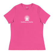 "Everything it is as it should be" Positive Thought Brand Women's Relaxed T-Shirt (White Graphic)