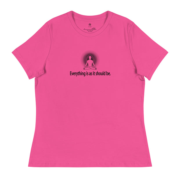 "Everything is as it should be" Positive Thought Brand Women's Relaxed T-Shirt (Black Graphic)