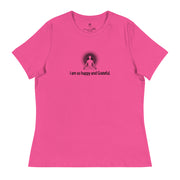 "I am so happy & Grateful" Positive Thought Brand Women's Relaxed T-Shirt (Black Graphic)