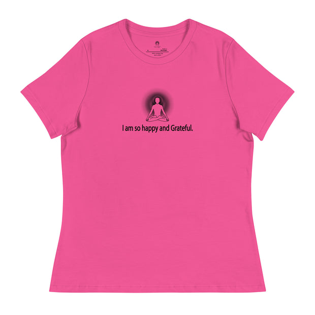 "I am so happy & Grateful" Positive Thought Brand Women's Relaxed T-Shirt (Black Graphic)