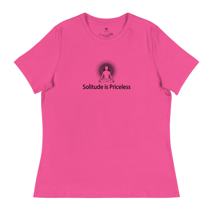 "Solitude is Priceless" Positive Thought Brand Women's Relaxed T-Shirt (Black Graphic)