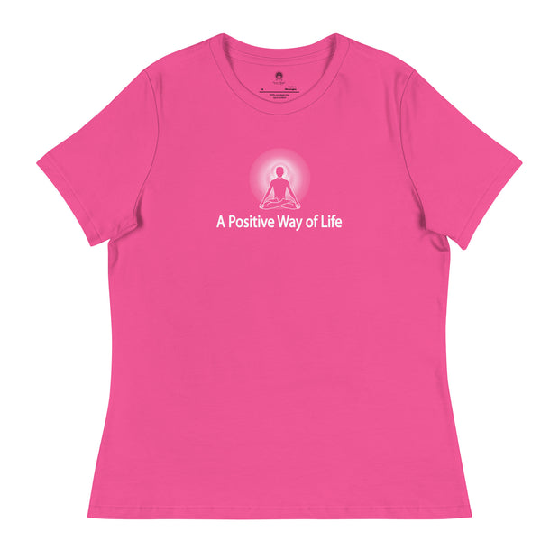 "A Positive Way of Life" Positive Thought Brand Women's Relaxed T-Shirt (White Graphic)