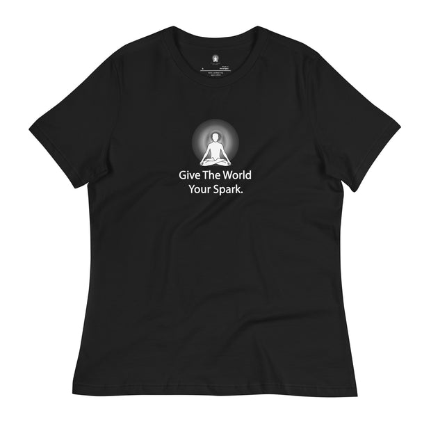 "Give the World Your Spark" Positive Thought Brand Women's Relaxed T-Shirt (White Graphic)
