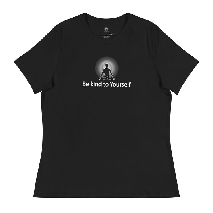 "Be kind to Yourself" Positive Thought Brand Women's Relaxed T-Shirt (White Graphic)