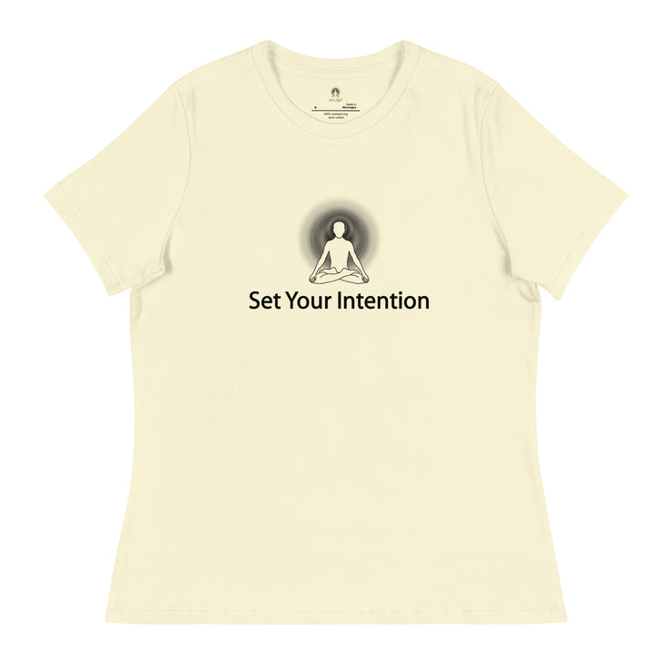 "Set Your Intention" Positive Thought Brand Women's Relaxed T-Shirt