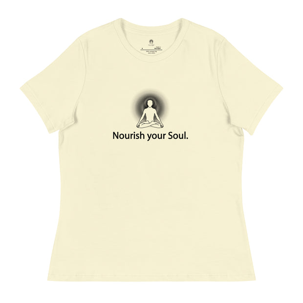 "Nourish Your Soul" Positive Thought Brand Women's Relaxed T-Shirt