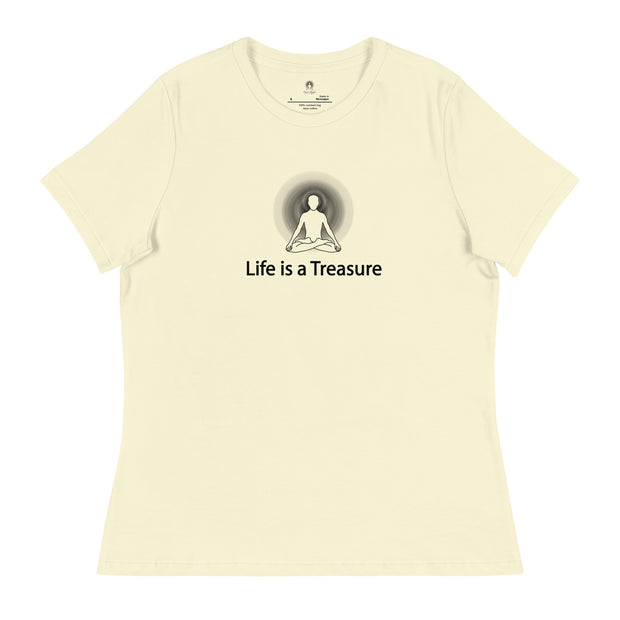 "Life is a Treasure" Positive Thought Brand Women's Relaxed T-Shirt