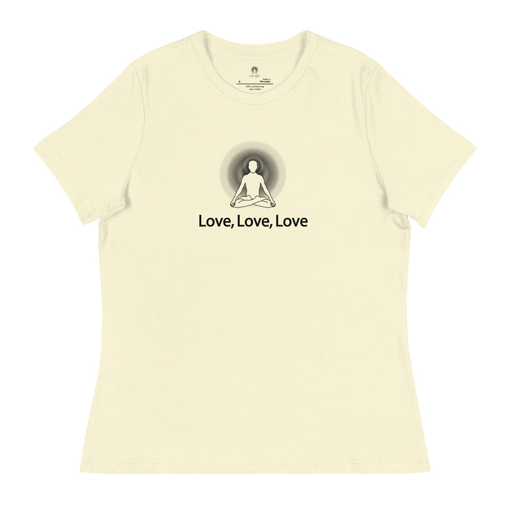 "Love, Love, Love" Positive Thought Brand Women's Relaxed T-Shirt