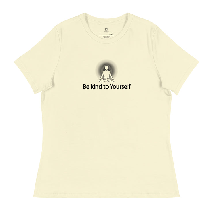 "Be kind to Yourself" Positive Thought Brand Women's Relaxed T-Shirt (Black Graphic)