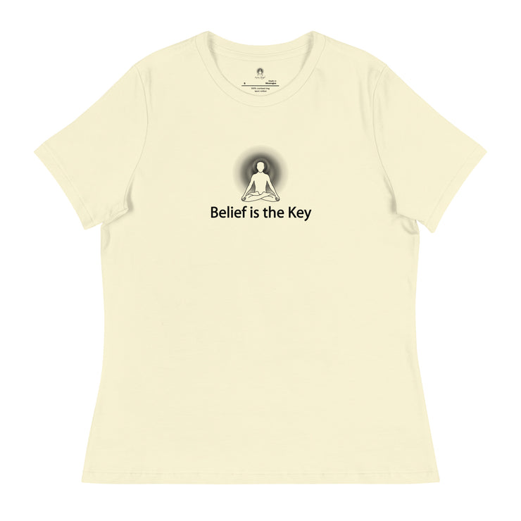 "Belief is the Key" Positive Thought Brand Women's Relaxed T-Shirt (Black Graphic)