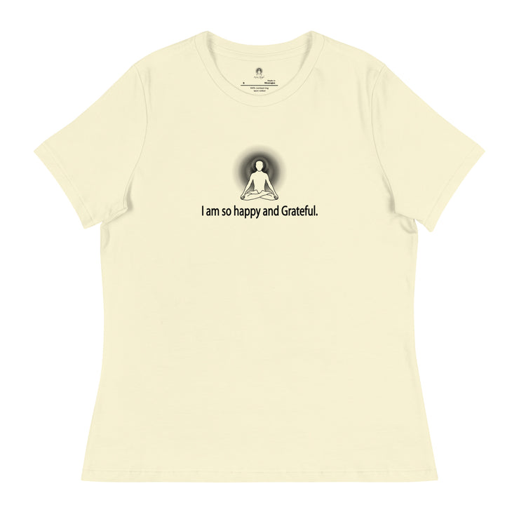 "I am so happy & Grateful" Positive Thought Brand Women's Relaxed T-Shirt (Black Graphic)