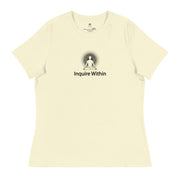 "Inquire Within" Positive Thought Brand Women's Relaxed T-Shirt (Black Graphic)