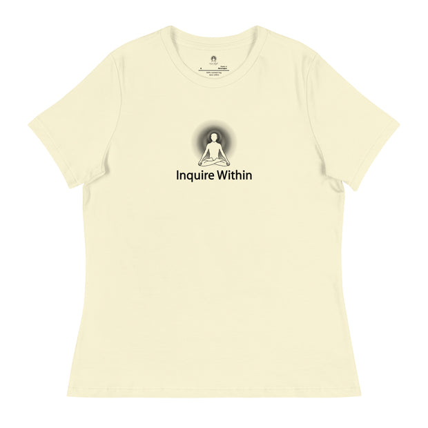"Inquire Within" Positive Thought Brand Women's Relaxed T-Shirt (Black Graphic)