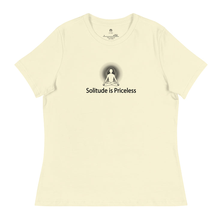 "Solitude is Priceless" Positive Thought Brand Women's Relaxed T-Shirt (Black Graphic)