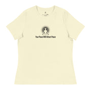 "Your Peace will Attract Peace" Positive Thought Brand Women's Relaxed T-Shirt (Black Graphic)