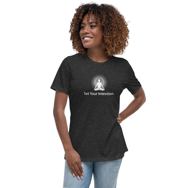 "Set your Intention" Positive Thought Brand Women's Relaxed T-Shirt