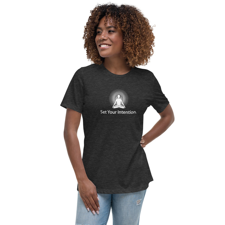 "Set your Intention" Positive Thought Brand Women's Relaxed T-Shirt