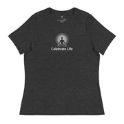 "Celebrate Life" Positive Thought Brand Women's Relaxed T-Shirt (White Graphic)