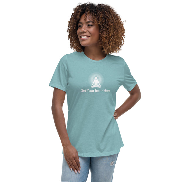 "Set your Intention" Positive Thought Brand Women's Relaxed T-Shirt