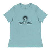 "Nourish Your Soul" Positive Thought Brand Women's Relaxed T-Shirt